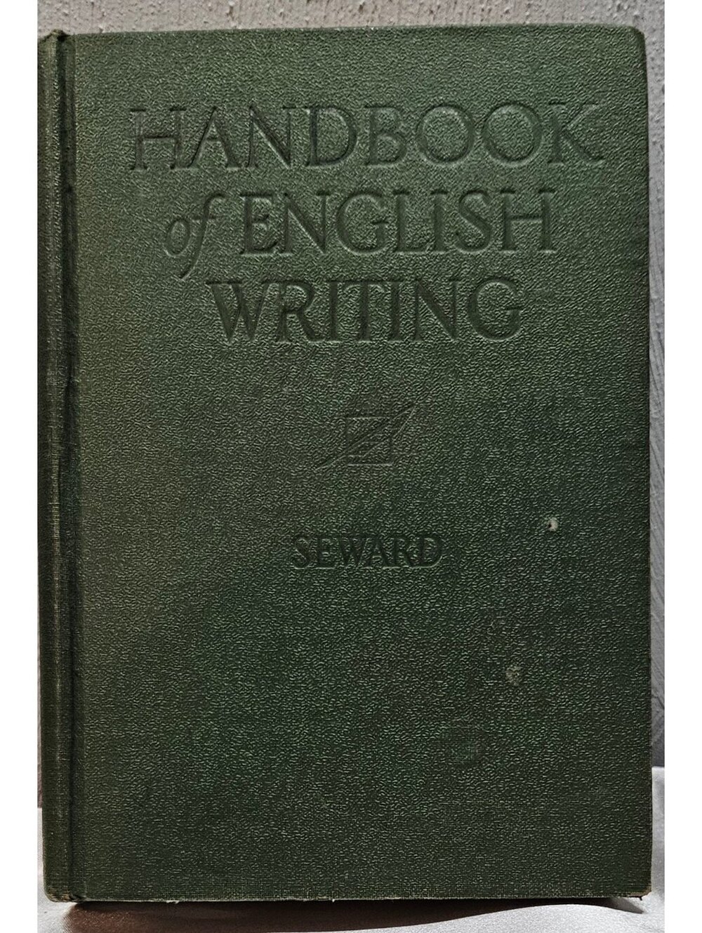 1932 Handbook of English Writing Samuel S. Seward Jr Antique Hardcover